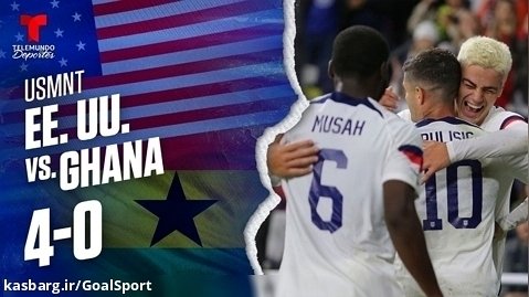 خلاصه بازی آمریکا ۴-۰ غنا | دیدار دوستانه