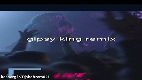 ریمیکس موزیک_خارجی، gipsy king remix  dj