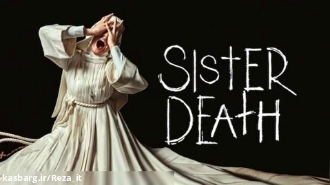 فیلم خواهر مرگ Sister Death 2023 زیرنویس فارسی