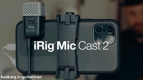 معرفی میکروفون IK Multimedia iRig Mic Cast 2