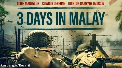 فیلم سه روز در مالای 3 Days in Malay 2023 زیرنویس فارسی
