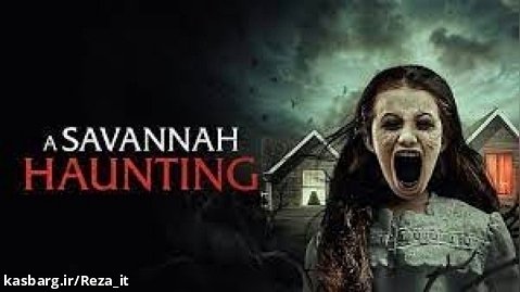 فیلم ساوانای متروک A Savannah Haunting 2021 زیرنویس فارسی