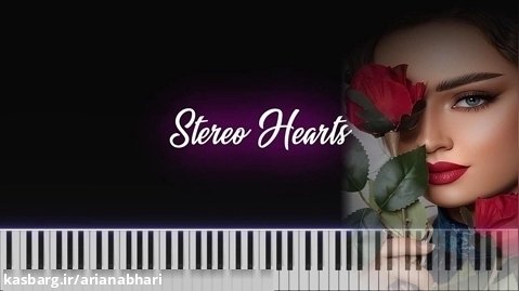 کاور پیانو آهنگ Stereo Hearts از Adam Levine