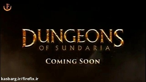 تریلر بازی Dungeons of Sundaria/برای دانلود قرار گرفت /فایرفیکس