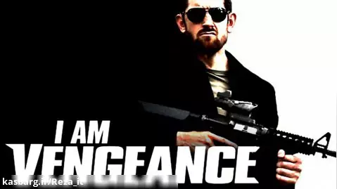 فیلم من انتقام هستم I Am Vengeance 2018 با دوبله فارسی | اکشن