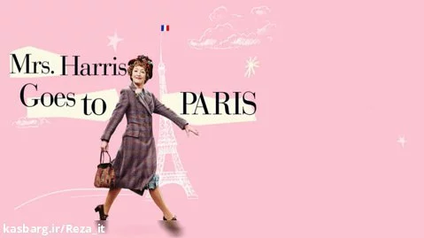 فیلم کمدی خانم هریس به پاریس می رود Mrs Harris Goes to Paris 2022 زیرنویس فارسی